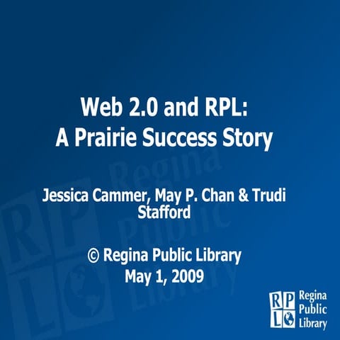Web 2.0 and RPL: A Prairie Success Story