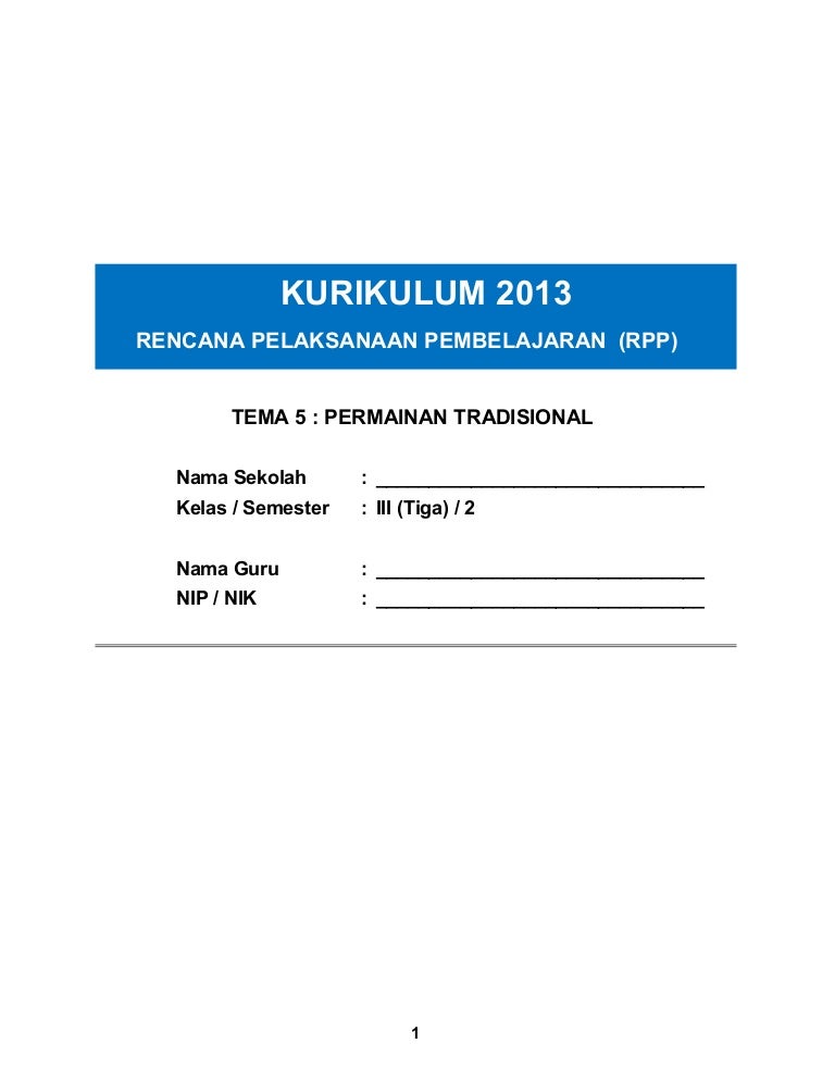 Rpp kelas 3 tema 5 permainan tradisional - Rpp Kelas 3 Tema 5 Permainan Tradisional