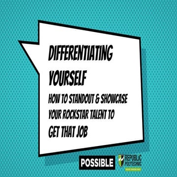 Differentiating Yourself - How to standout & showcase your rockstar talent