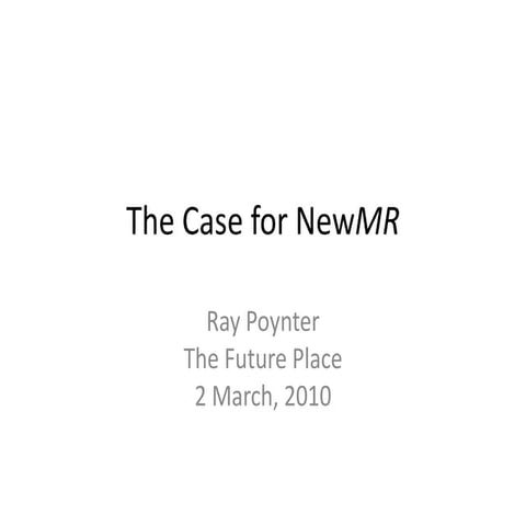 "The Case for NewMR" by Ray Poynter