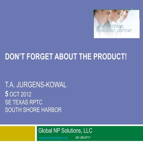 AIChE Regional Process Technology Conference - Don't Forget the Product