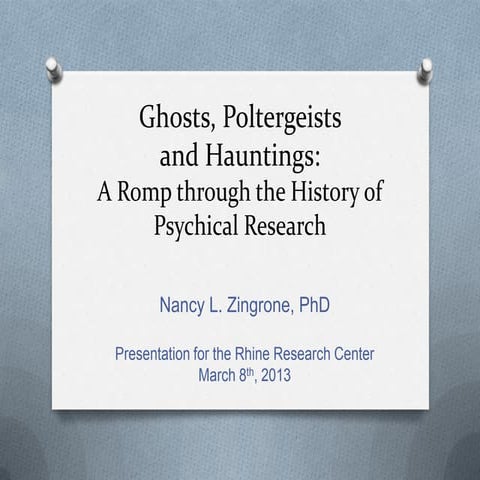 RRC Talk: Ghosts, poltergeists & hauntings 2013 | PPTX