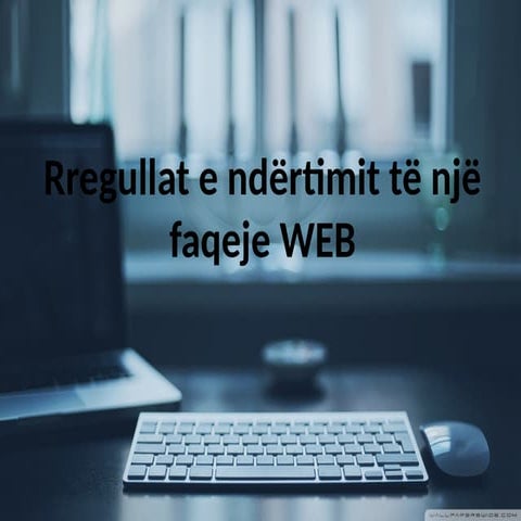 Rregullat e ndërtimit të një faqeje web.pptx