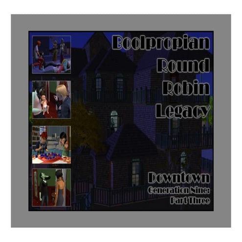 Round Robin Generation Nine: Part Three