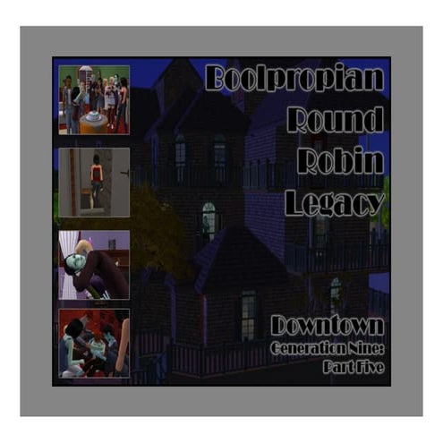 Round Robin Generation Nine: Part Five