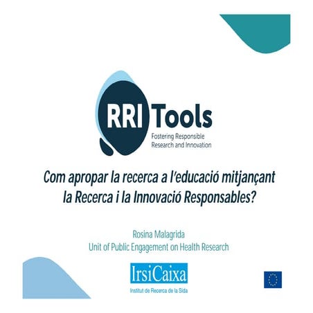 Com apropar la recerca a l’educació mitjançant la Recerca i la Innovació Resp...