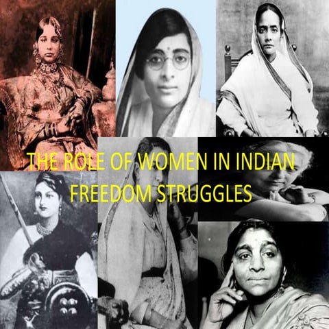 The Role of Women in Indian freedom struggles | PPTX