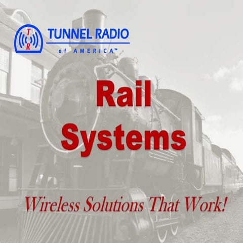 Tunnel Radio Railroad Information | PPTX