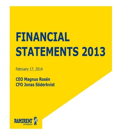 Ramirent Financial Statement Bulletin 2013
