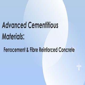 Advanced Cementitious Materials_Ferrocement & FRC.pptx