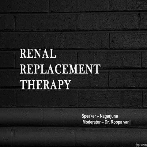 Renal replacement therapy