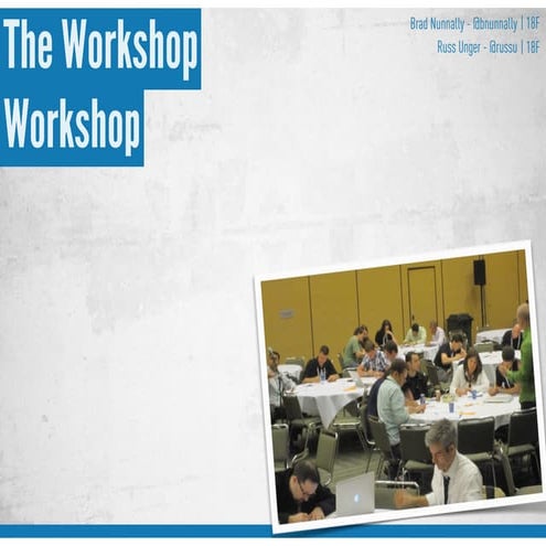 The Workshop Workshop - UXI Live