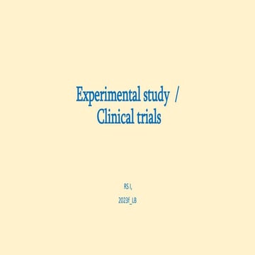 RS1-to week 11- Experimental study- Clinical trials.pptx