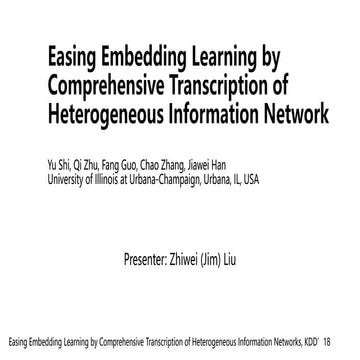 Easing embedding learning by comprehensive transcription of heterogeneous inf...