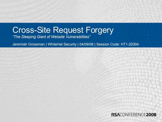 CSRF_RSA_2008_Jeremiah_Grossman