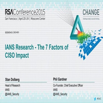 The 7 Factors of CISO Impact at RSA 2015