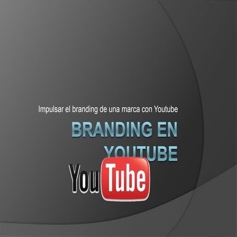 Branding en YouTube