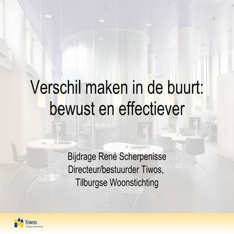 Inleiding R. Scherpenisse Event Verschil maken in de buurt 01 02 12