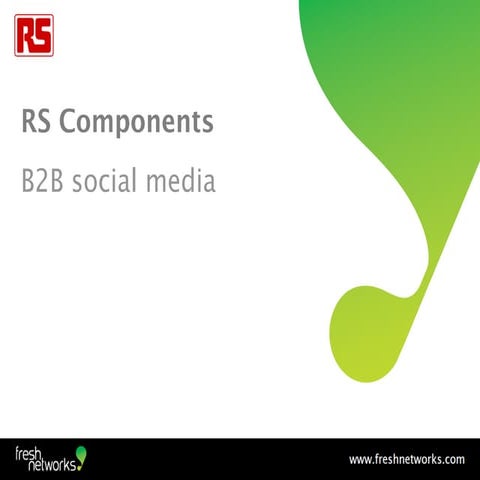 B2B social media case study: RS Components