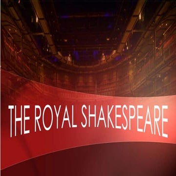 Royal Shakespeare Company | PPTX
