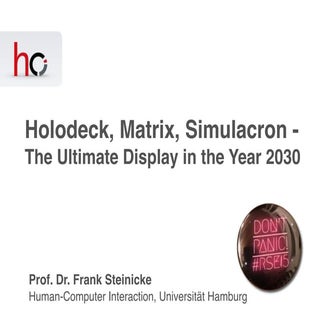Holodeck, Matrix, Simulacron - The ...