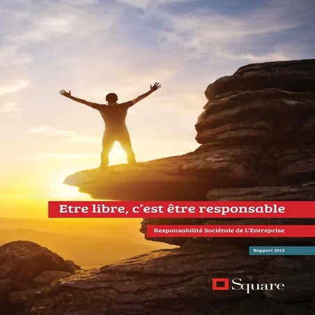Rapport RSE Square 2013 - Responsabilité Sociétale de l'Entreprise