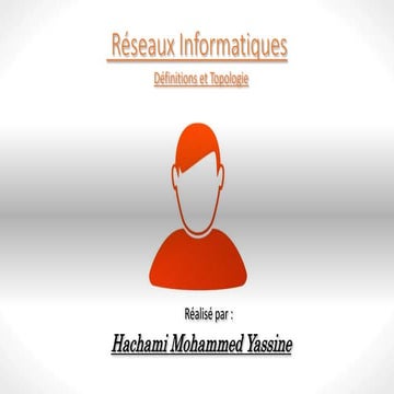 Réseaux Informatiques