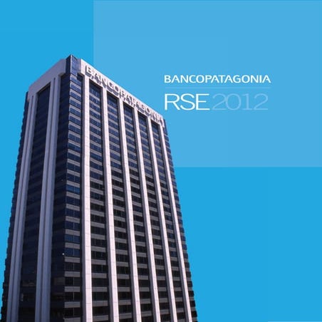 Informe de RSE  2012 Banco Patagonia