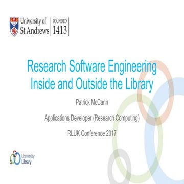 Research Software Engineering Inside and Outside the Library | PPT