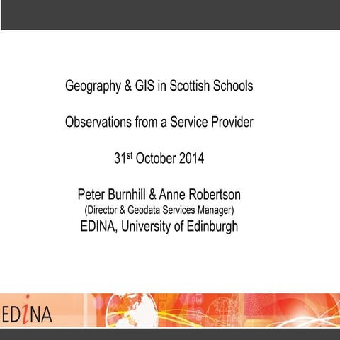 Geography & GIS in Scottish Schools: Observations from a Service Provider