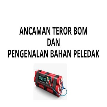Comprehensive Awareness on Bomb Threats and Explosive Identification ...