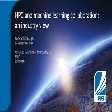 HPC and Machine Learning collaboration: an industry view