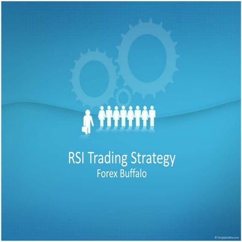 RSI( Relative Strength Index) trading strategy -Forex Buffalo Forum