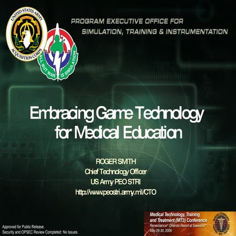 Embracing Game Technology for Medical Education