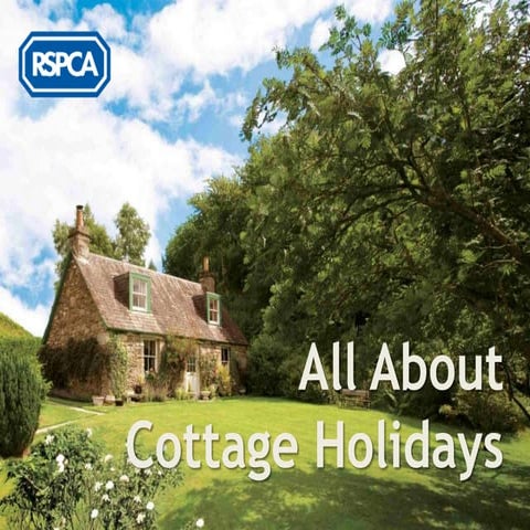 RSPCA - All About Cottage Holidays