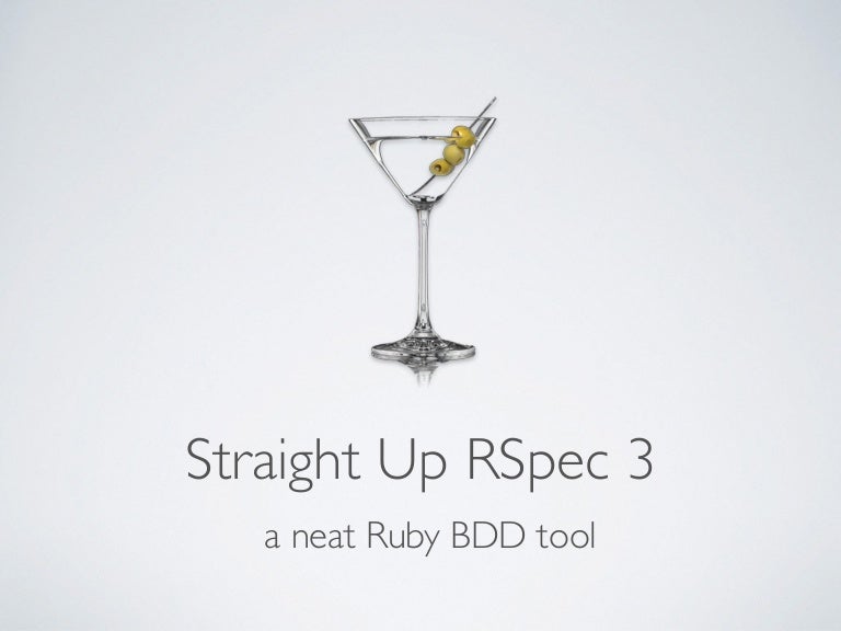 straight up rspec 3 a neat ruby bdd tool