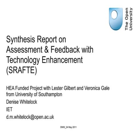 Synthesis Report onAssessment and Feedback with Technology Enhancement (SRAFTE)