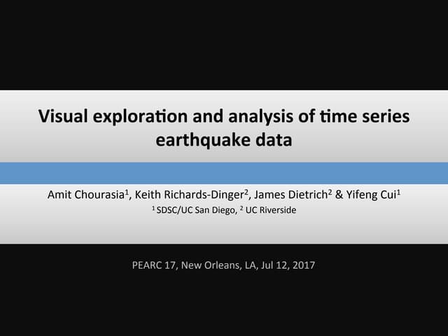 PEARC17: Visual exploration and analysis of time series earthquake data
