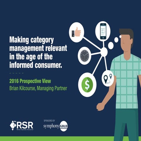 Making category management relevant in the age of the informed consumer