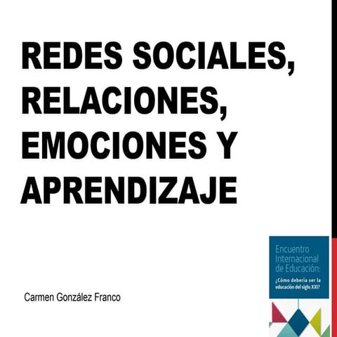 Redes sociales, relaciones, emociones y aprendizaje