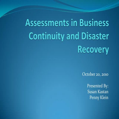Business Impact and Risk Assessments in Business Continuity and Disaster Reco...