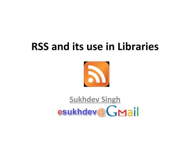 RSS and Its Use In Libraries