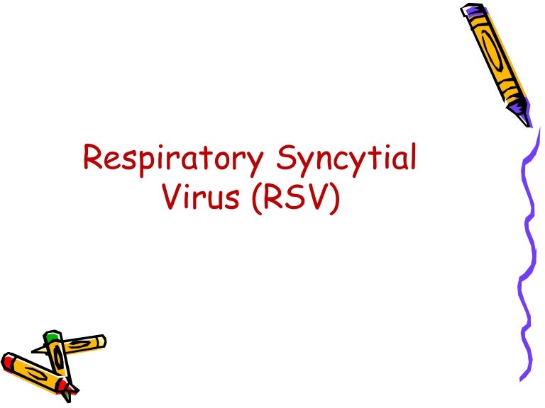 Respiratory Syncytial Virus Rsv