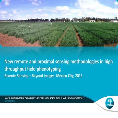 New remote and proximal sensing methodologies in high throughput field phenot...
