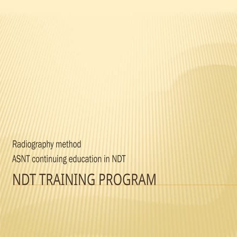 RT training for ASNT RT Trainging course | PPTX