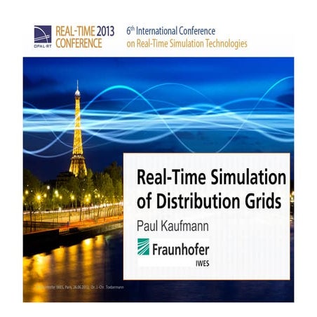 OPAL-RT RT13: Real time simulation of distribution grids