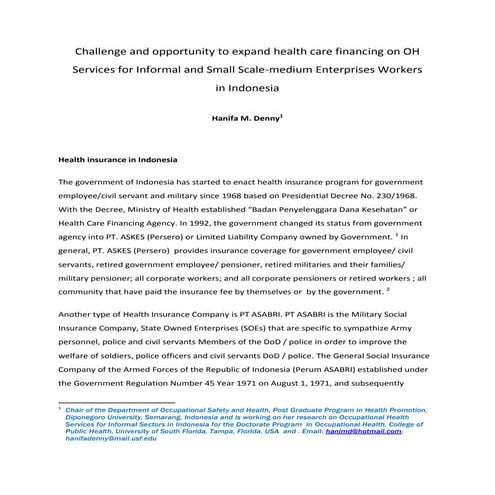 Rt 1 challenge and opportunity to expand health care financing on oh services in indonesia