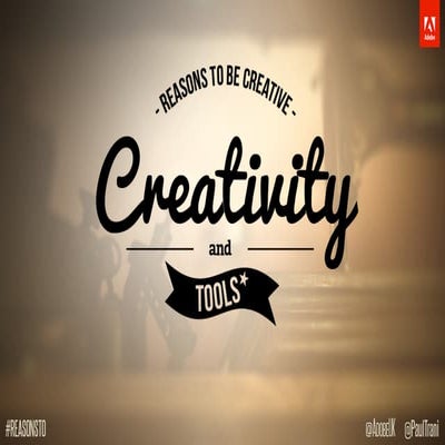 Creativity and Tools
