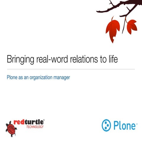 Bringing "real life" relations to Plone