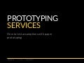 Prototyping Services 